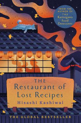 The Restaurant of Lost Recipes ( Kamogawa Food Detectives, #2