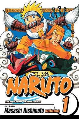 Naruto, Vol. 1: Uzumaki Naruto | Masashi Kishimoto | 9781569319000