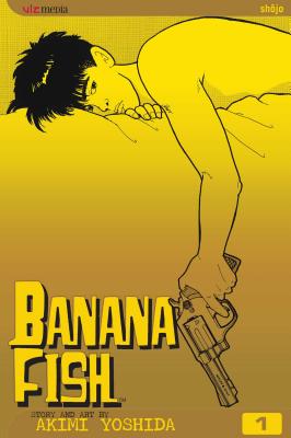 Banana Fish, Vol. 1 | Akimi Yoshida | 9781569319727