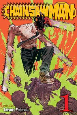 Chainsaw Man, Vol. 1 | Tatsuki Fujimoto | 9781974709939