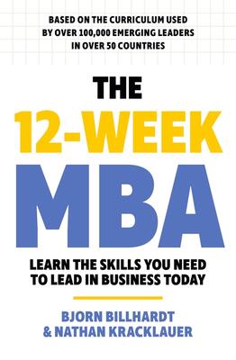 The 12 Week MBA | Billhardt, Bjorn | UK - abc.nl