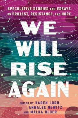 Afternoon with Malka Older, Karen Lord & Annalee Newitz: We Will Rise Again