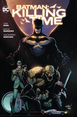 Batman: Killing Time | Tom King | David Marquez | 9781779516985