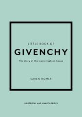 Little Book Of Givenchy By Karen Homer